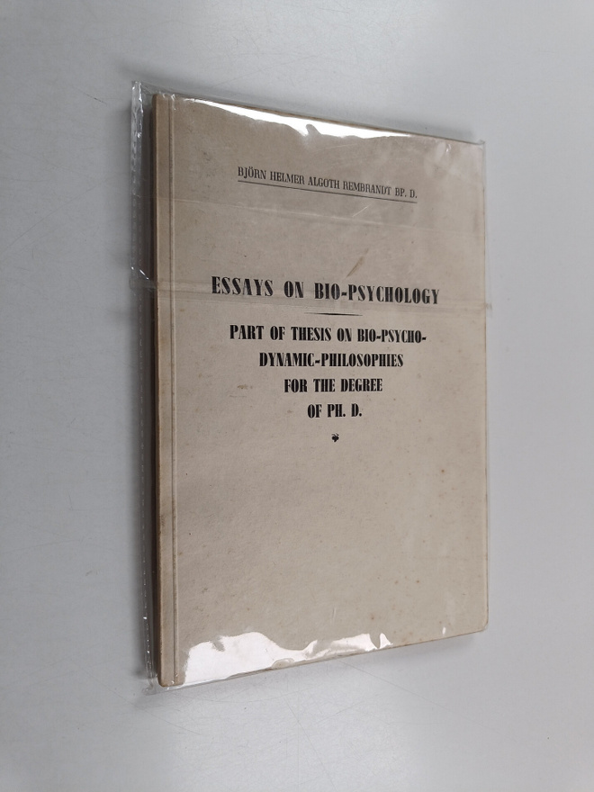 Björn Helmer Algoth Rembrandt : Essays on bio-psychology ...