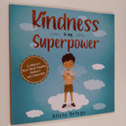 Alicia Ortego : Kindness Is My Superpower : A Children's ... - pikkukuva 1
