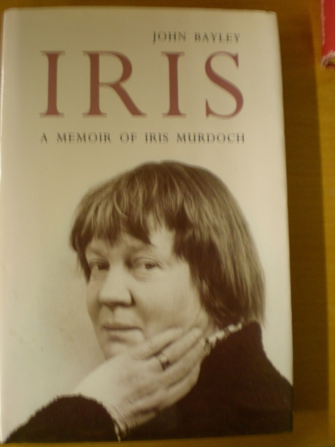 John Bayley: Iris - A Memoir of Iris Murdoch