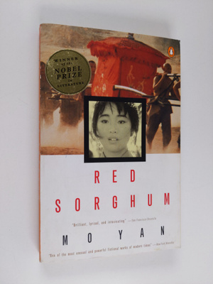 Yan Mo : Red sorghum : a novel of China