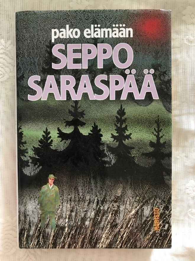 Seppo Saraspää: Pako elämään