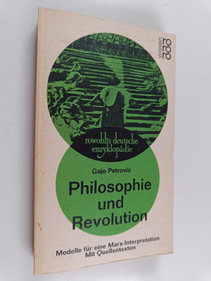 Gajo Petrovic : Philosophie und Revolution : Modelle fur ...
