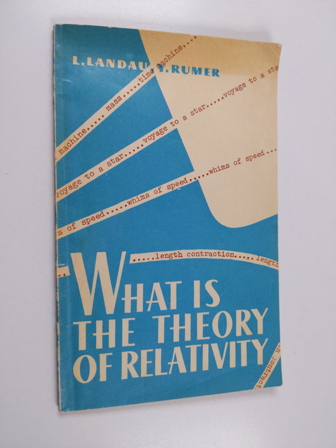 L. Landau : What is the theory of relativity