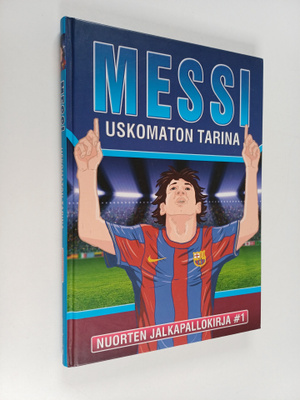 Michael Part : Messi : Uskomaton tarina