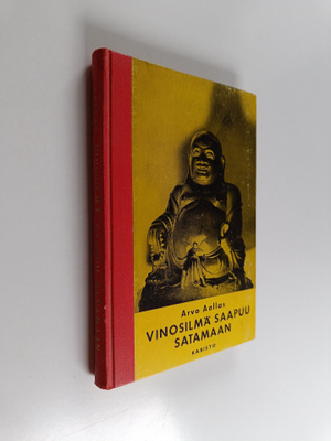 Arvo Aallas : Vinosilmä saapui satamaan