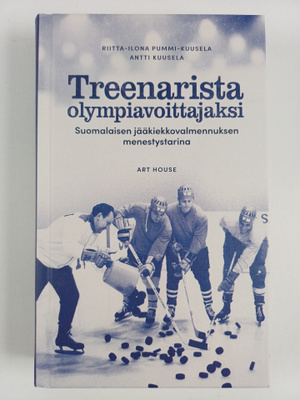 Antti Kuusela ym. : Treenarista olympiavoittajaksi