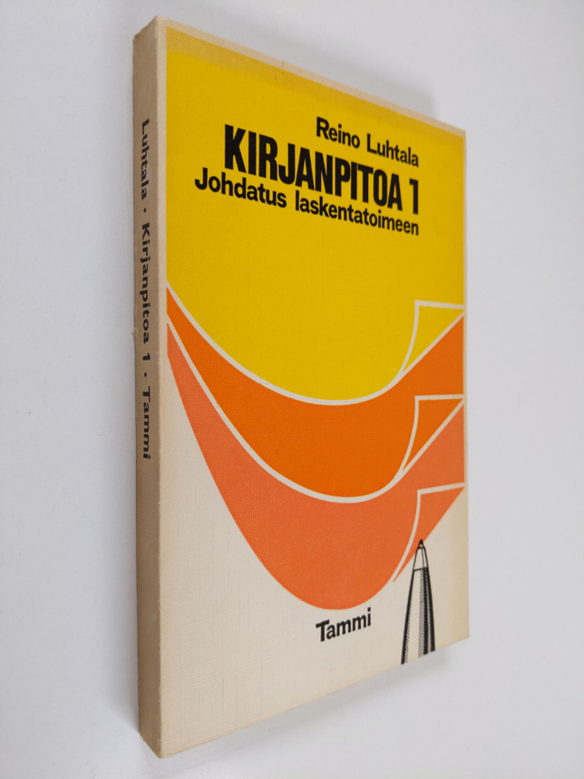 Reino Luhtala : Kirjanpitoa, 1 - Johdatus laskentatoimeen