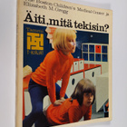 the Boston children's medical ym. (kirj.) center : Äiti, ... - pikkukuva 1