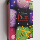 Kate Jacobs : Pieni lankakauppa - pikkukuva 1