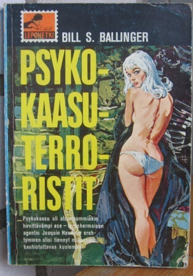 Lepohetki 24. Bill S. Ballinger: Psykokaasuterroristit. 143s