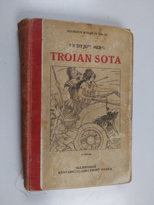 Fridtjuv Berg : Troian sota : muinaiskreikkalaisia jumalu...