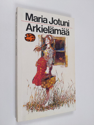 Maria Jotuni : Arkielämää : kertomus