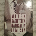 Robert Bramson - Miten käsittelen hankalia ihmisiä (nid.) - pikkukuva 1