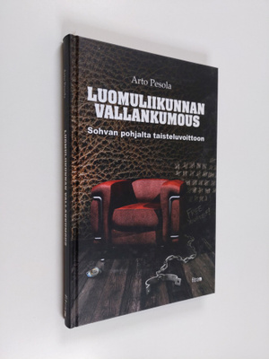 Arto Pesola : Luomuliikunnan vallankumous : sohvan pohjal...