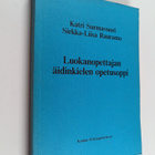 Katri Sarmavuori ym. : Luokanopettajan äidinkielen opetus... - pikkukuva 1