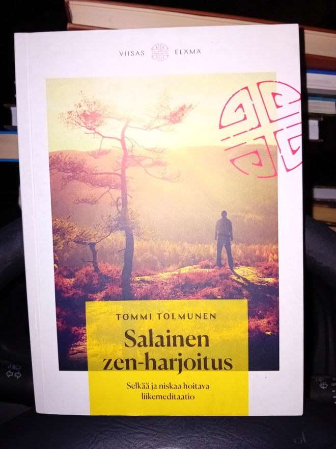 Tolmunen : Salainen zen-harjoitus ( SIS POSTIKULU  )