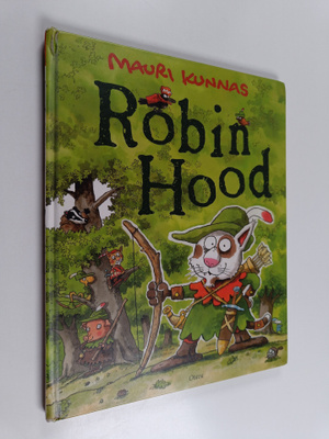 Mauri Kunnas : Robin Hood
