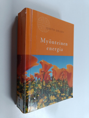 Judith Orloff : Myönteinen energia