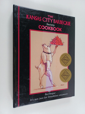 Kansas City Barbeque Society : The Kansas City Barbecue S...