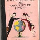 R. Peynet, Le Tour Du Monde Des Amourreux, 1954. - pikkukuva 1