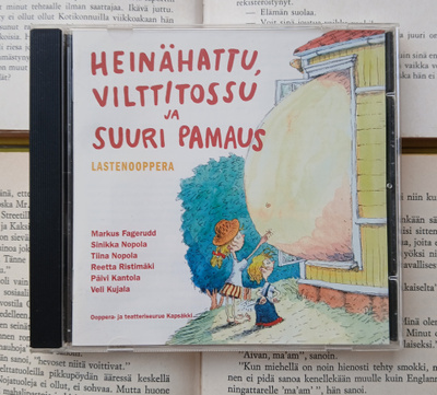 Heinähattu, Vilttitossu ja suuri pamaus -lastenooppera (CD)