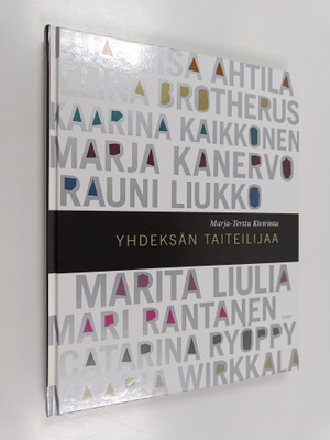 Marja-Terttu Kivirinta : Yhdeksän taiteilijaa