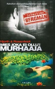Michael Hjorth - Mies joka ei ollut murhaaja
