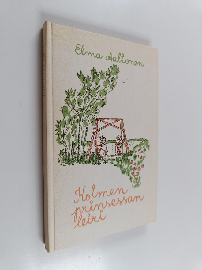 Elma Aaltonen : Kolmen prinsessan leiri