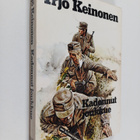 Yrjö Keinonen : Kadonnut joukkue : sotaromaani - pikkukuva 1