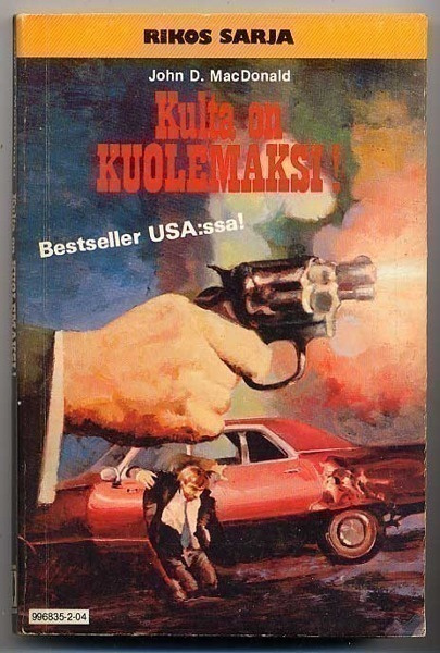 MacDonald, John: Kulta on kuolemaksi! (1.p.,nid.,1982)