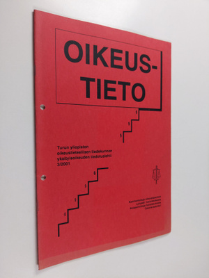 Oikeustieto 3/2001 : Turun yliopiston oikeustieteellisen ...