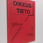 Oikeustieto 3/2001 : Turun yliopiston oikeustieteellisen ... - pikkukuva 1
