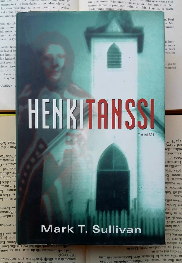 Mark T. Sullivan - Henkitanssi (sid.)