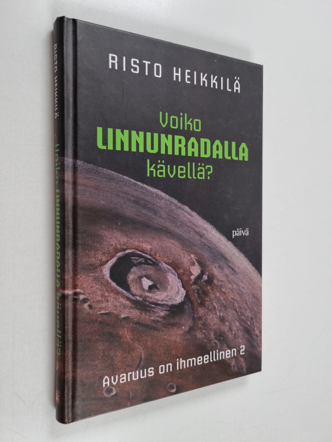 Risto Heikkilä : Voiko linnunradalla kävellä?