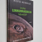 Risto Heikkilä : Voiko linnunradalla kävellä? - pikkukuva 1