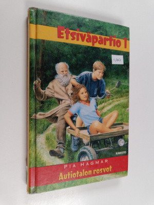 Pia Hagmar : Autiotalon rosvot