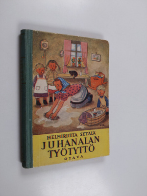 Helmiriitta Setälä : Juhanalan työtyttö