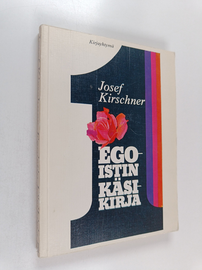Josef Kirschner : Egoistin käsikirja