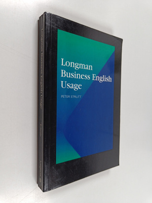 Peter Strutt : Longman business English usage