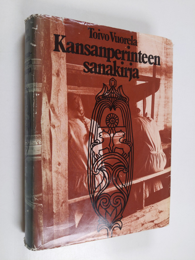 Toivo Vuorela : Kansanperinteen sanakirja