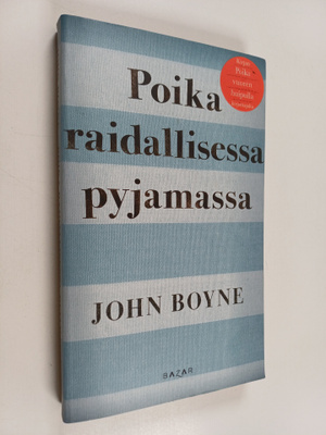John Boyne : Poika raidallisessa pyjamassa