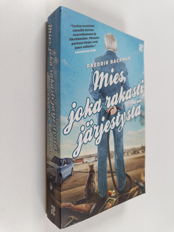 Fredrik Backman : Mies, joka rakasti järjestystä