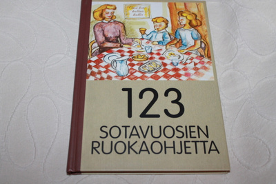 123 Sotavuosien ruokaohjetta