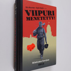 Ohto Manninen : Viipuri menetetty! : rintama horjuu 1944 - pikkukuva 1
