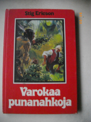 Stig Ericson: Varokaa punanahkoja! (8.11)