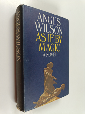 Angus Wilson : As if by magic