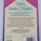 Anu Jaantila : Kuka tuntee Maijan (signeerattu, tekijän o... - pikkukuva 2
