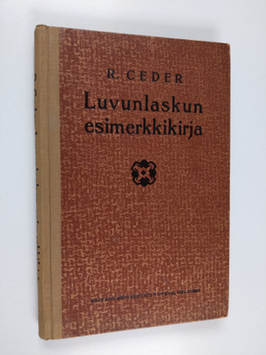 R. Ceder : Luvunlaskun esimerkkikirja ; Luvunlaskun esime...