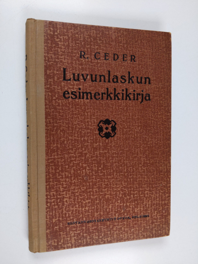 R. Ceder : Luvunlaskun esimerkkikirja ; Luvunlaskun esime...