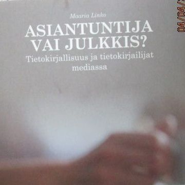 Maria Linko ASIANTUNTIJA VAI JULKKIS